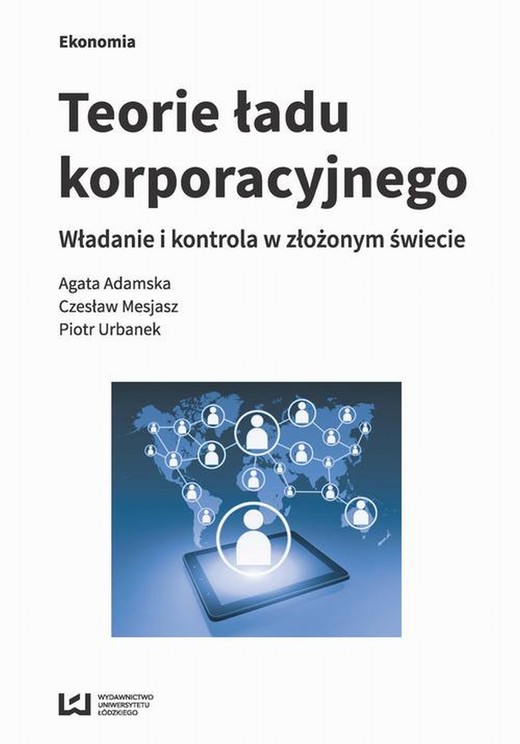 okładka Teorie ładu korporacyjnego ebook | epub, mobi, pdf | Agata Adamska, Czesław Mesjasz, Piotr Urbanek