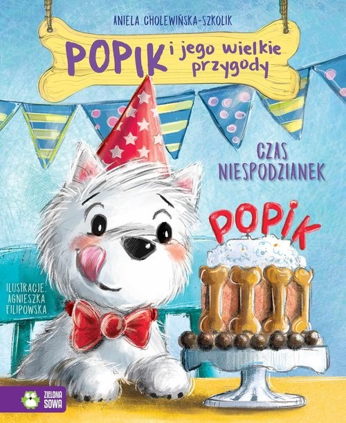 okładka Popik i jego wielkie przygody Czas niespodzianek książka | Aniela Cholewińska-Szkolik