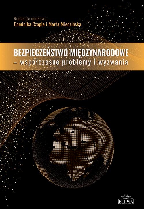 okładka Bezpieczeństwo międzynarodowe Współczesne problemy i wyzwania ebook | pdf