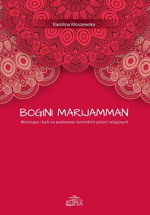 okładka Bogini Marijamman. ebook | pdf | Karolina Kłoszewska