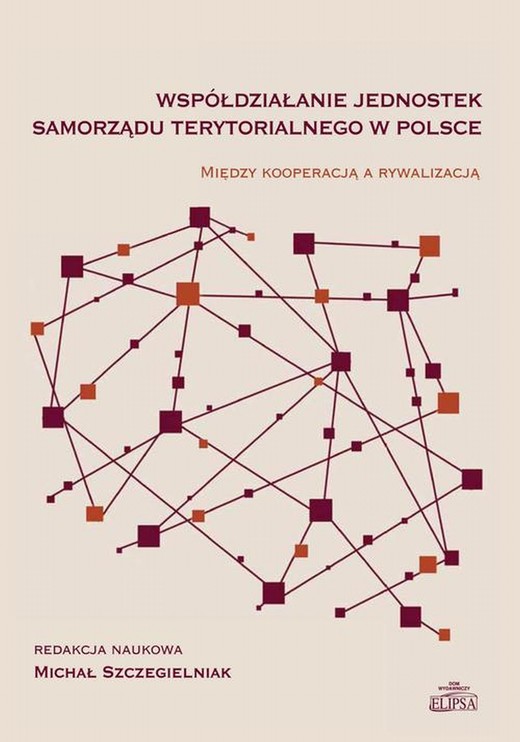 okładka Współdziałanie jednostek samorządu terytorialnego w Polsce ebook | pdf | Michał Szczegielniak