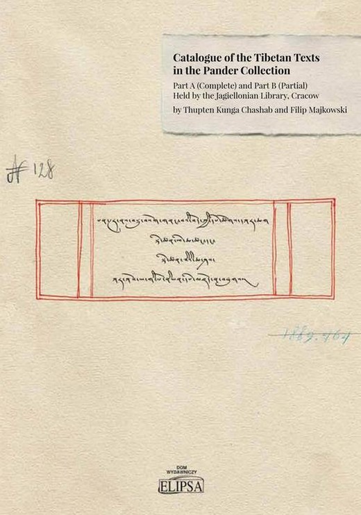 okładka Catalogue of the Tibetan Texts in the Pander Collection: Part A (complete) and Part B (Partial) ebook | pdf | Thupten Kunga Chashab, Filip Majkowski