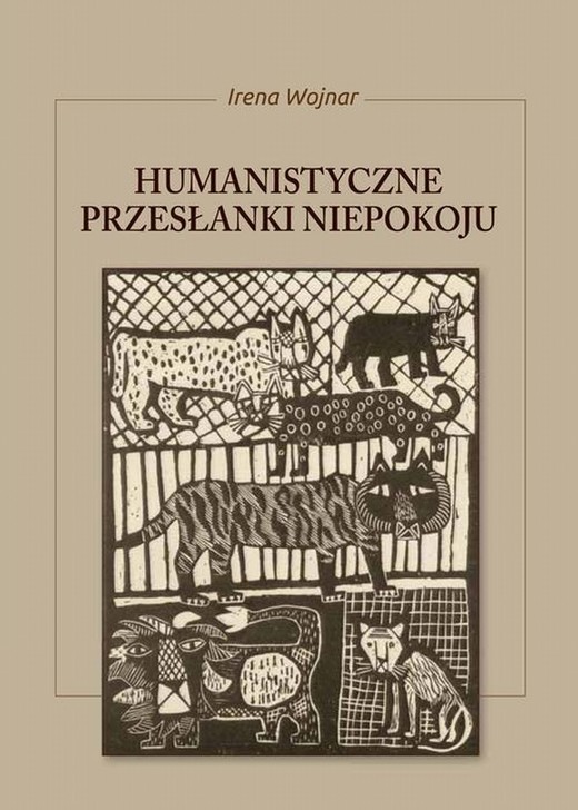 okładka Humanistyczne przesłanki niepokoju ebook | pdf | Irena Wojnar