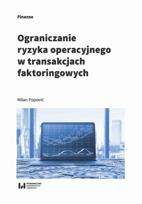 okładka Ograniczanie ryzyka operacyjnego w transakcjach faktoringowych ebook | pdf | Milan Popović
