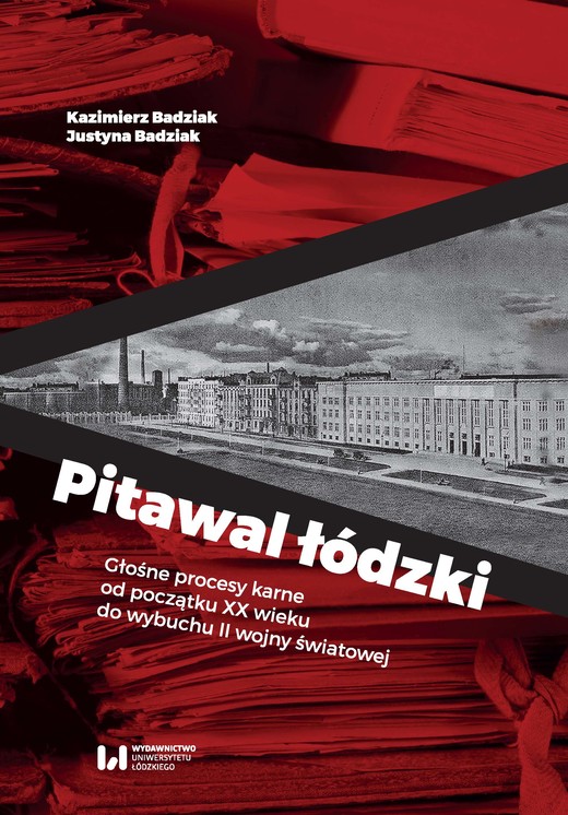 okładka Pitawal łódzki ebook | epub, mobi, pdf | Kazimierz Badziak, Justyna Badziak