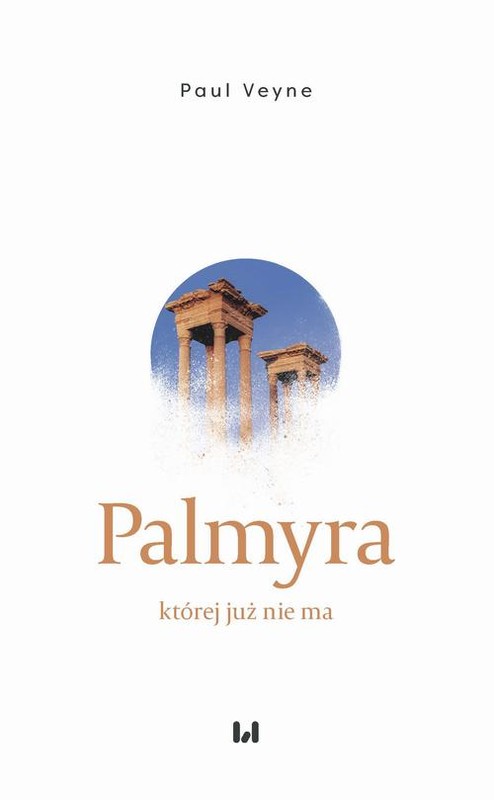 okładka Palmyra, której już nie ma ebook | epub, mobi, pdf | Paul Veyne