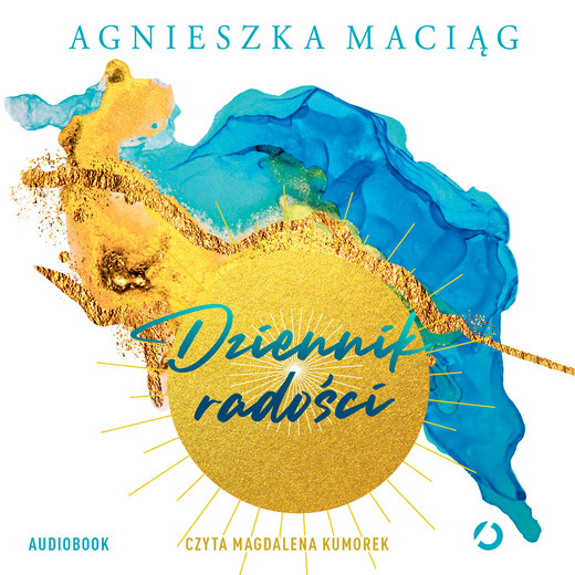 okładka Dziennik radości audiobook | MP3 | Agnieszka Maciąg