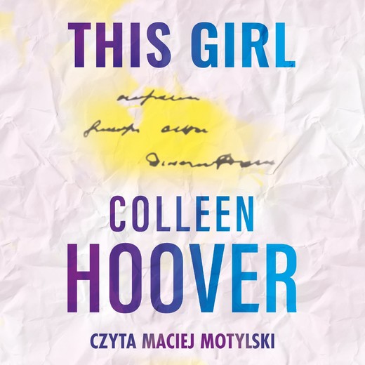 okładka This Girl. Tom 3 audiobook | MP3 | Colleen Hoover