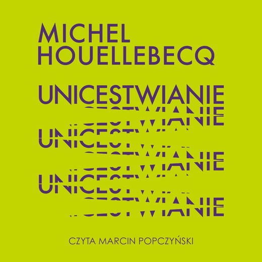 okładka Unicestwianie audiobook | MP3 | Michel Houellebecq