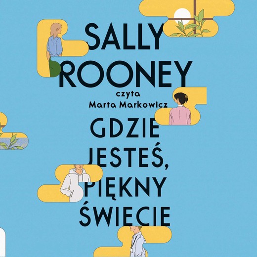okładka Gdzie jesteś, piękny świecie audiobook | MP3 | Rooney Sally