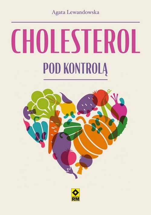 okładka Cholesterol pod kontrolą książka | Agata Lewandowska