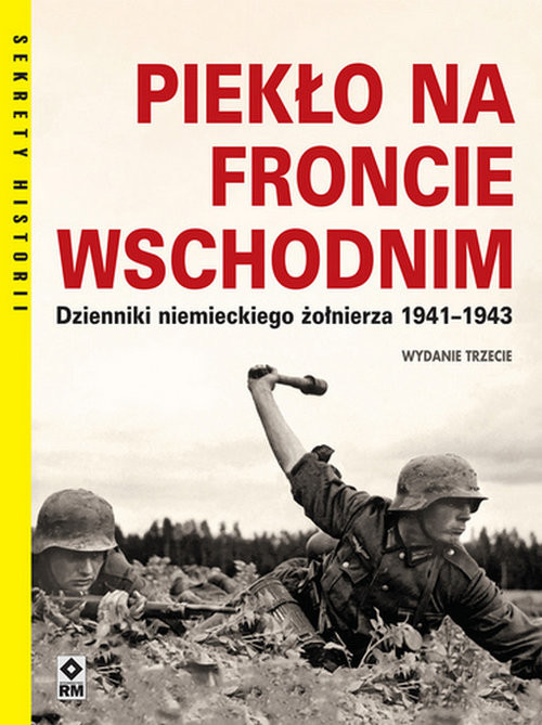 okładka Piekło na froncie wschodnim Dzienniki niemieckiego żołnierza 1941-1943 książka | Hans Roth