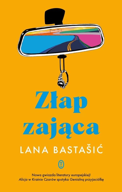 okładka Złap zająca książka | Lana Bastašić