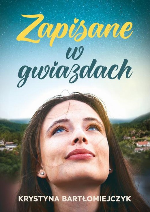 okładka Zapisane w gwiazdach ebook | epub, mobi | Krystyna Bartłomiejczyk