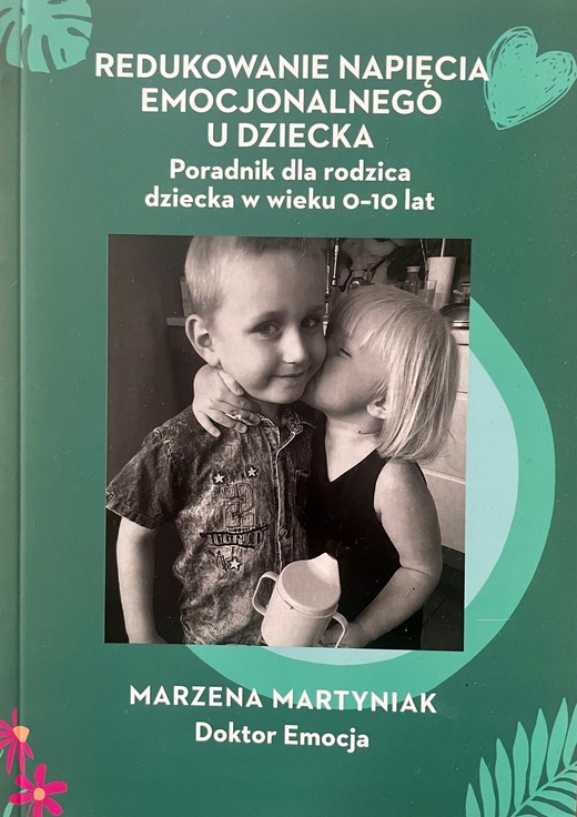 okładka Redukowanie napięcia emocjonalnego u dziecka ebook | epub, mobi | Marzena Martyniak (Doktor Emocja)