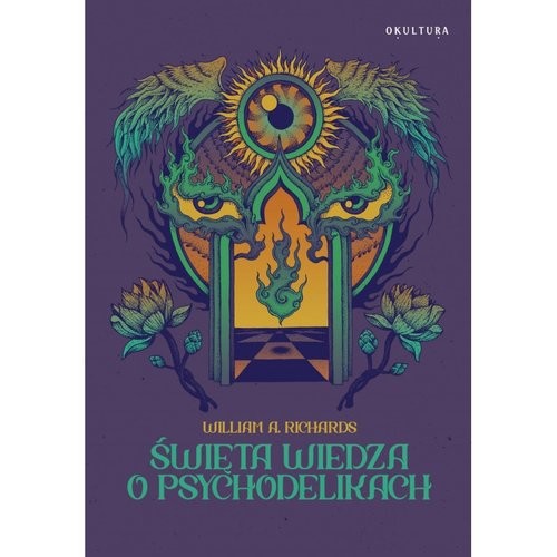 okładka Święta wiedza o psychodelikach książka | Richards WilliamA.