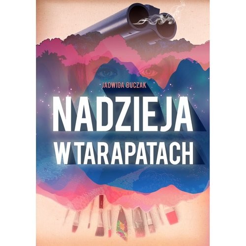 okładka Nadzieja w tarapatach książka | Buczak Jadwiga