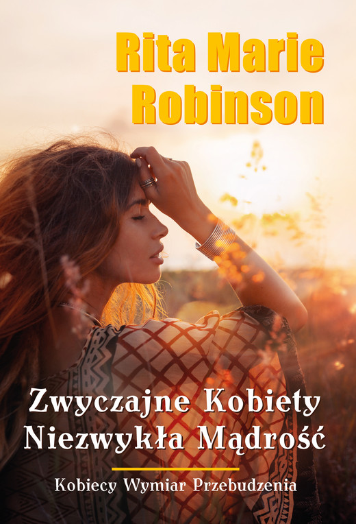 okładka Zwyczajne Kobiety, Niezwykła Mądrość ebook | epub, mobi | dr Rita Marie Robinson