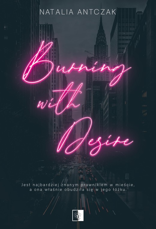 okładka Burning with Desire ebook | epub, mobi | Natalia Antczak