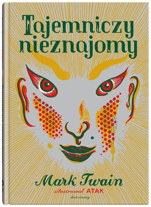 okładka Tajemniczy nieznajomy książka | Mark Twain