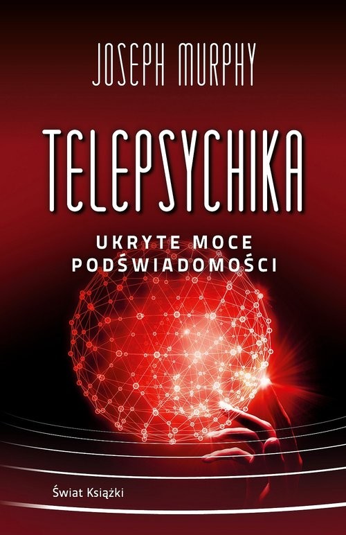okładka Telepsychika. Ukryte moce podświadomości książka | Joseph Murphy