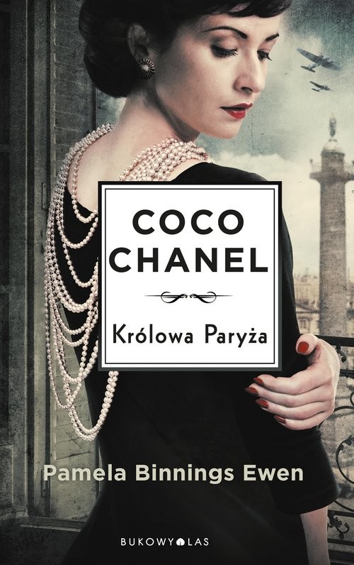 okładka Coco Chanel. Królowa Paryża książka | Pamela Binnings-Ewen