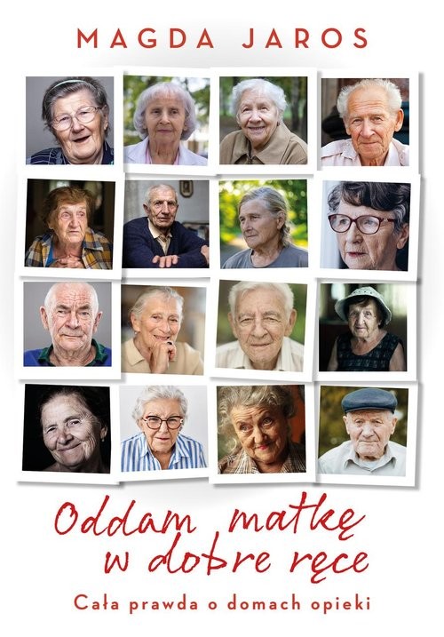 okładka Oddam matkę w dobre ręce książka | Magda Jaros