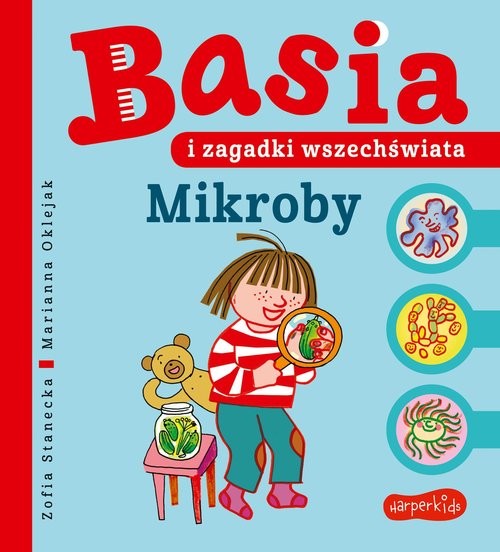 okładka Basia i zagadki wszechświata. Mikroby książka | Zofia Stanecka
