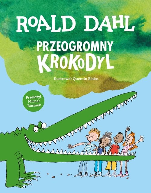 okładka Przeogromny krokodyl książka | Roald Dahl