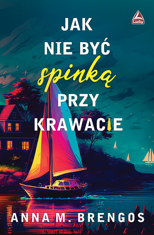 okładka Jak nie być spinka przy krawacie książka | M.Anna Brengos