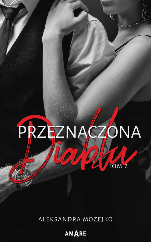 okładka Przeznaczona diabłu tom II ebook | epub, mobi | Aleksandra Możejko