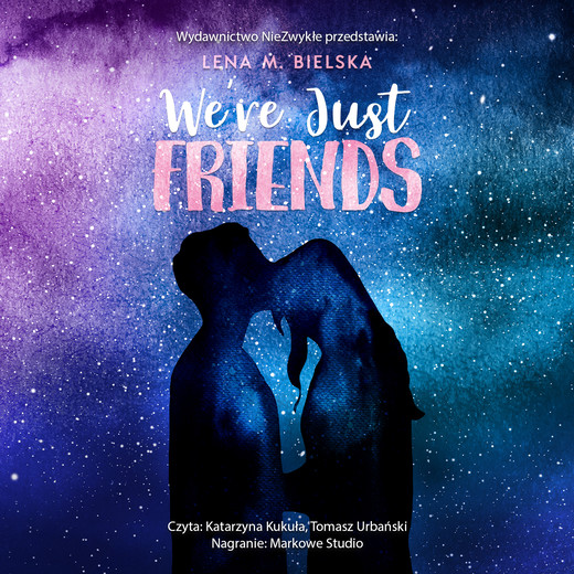 okładka We're Just Friends audiobook | MP3 | Lena M. Bielska Bielska