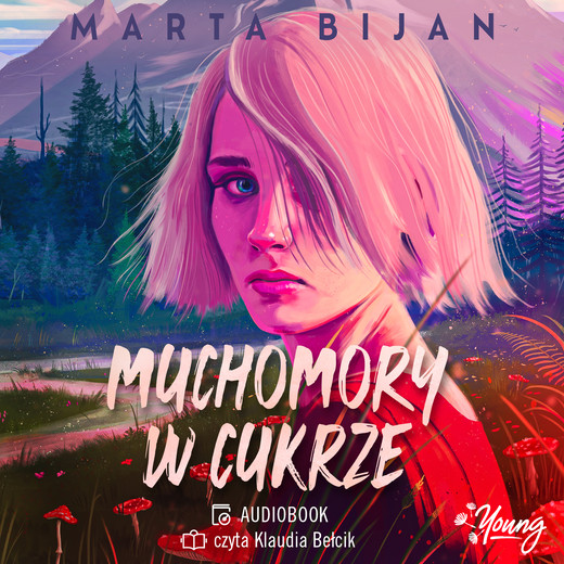 okładka Muchomory w cukrze audiobook | MP3 | Marta Bijan