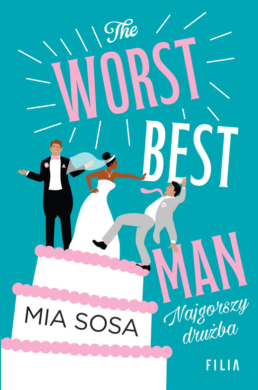 okładka The Worst Best Man. Najgorszy drużba ebook | epub, mobi | Mia Sosa