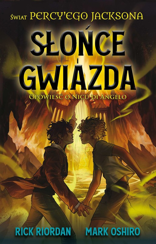 okładka Słońce i gwiazda. Opowieść o Nicu di Angelo. Świat Percy'ego Jacksona książka | Rick Riordan, Mark Oshiro