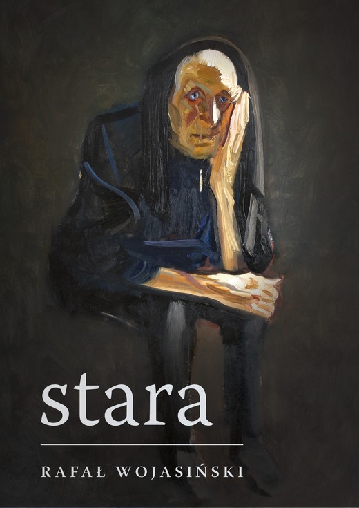 okładka Stara ebook | epub, mobi, pdf | Rafał Wojasiński