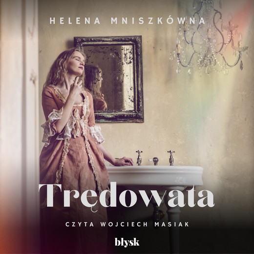 okładka Trędowata audiobook | MP3 | Helena Mniszkówna