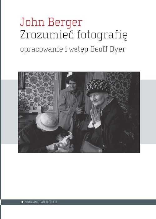 okładka Zrozumieć fotografię książka | Berger John