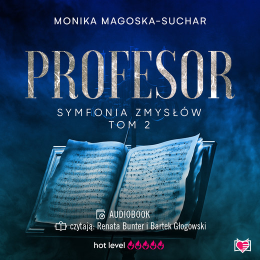 okładka Profesor. Symfonia zmysłów. Tom 2 audiobook | MP3 | Monika Magoska-Suchar