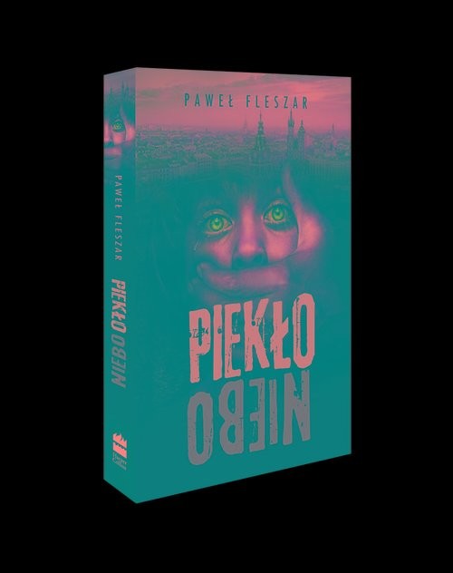 okładka piekło-niebo książka | Paweł Fleszar