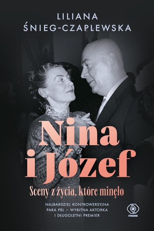 okładka Nina i Józef. Sceny z życia, które minęło książka | Liliana Śnieg-Czaplewska