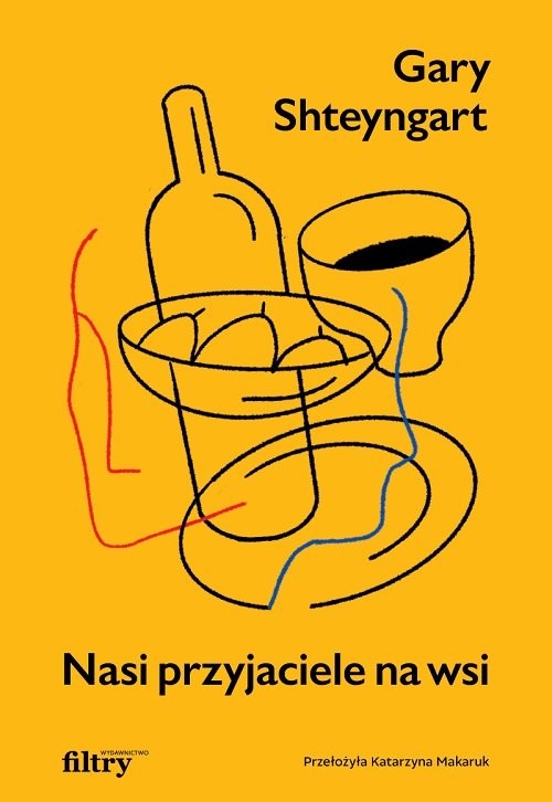 okładka Nasi przyjaciele na wsi książka | Gary Shteyngart