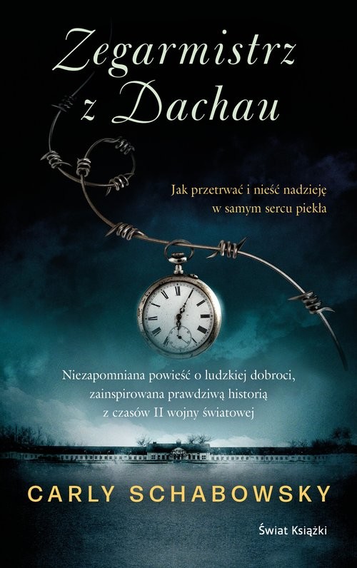 okładka Zegarmistrz z Dachau książka | Carly Schabowski