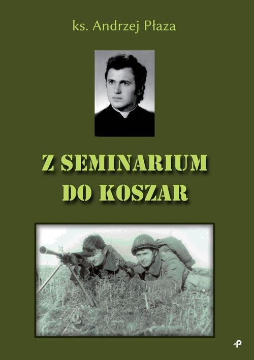 okładka Z seminarium do koszar książka | Andrzej Płaza