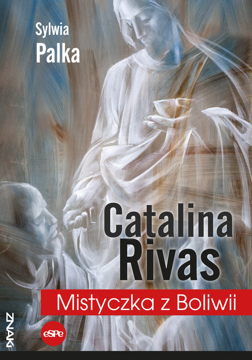 okładka Catalina Rivas Mistyczka z Boliwii książka | Sylwia Palka