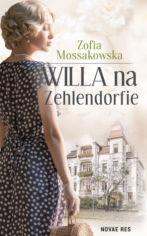 okładka Willa na Zehlendorfie ebook | epub, mobi | Zofia Mossakowska