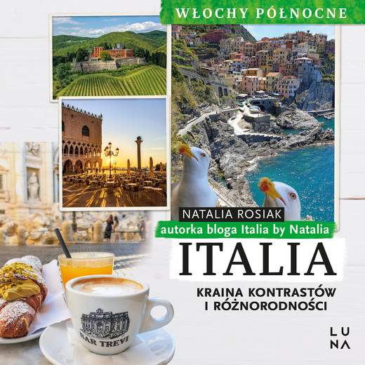 okładka Italia. Kraina kontrastów i różnorodności. Włochy Północne audiobook | MP3 | Natalia Rosiak