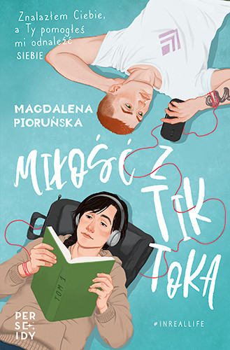 okładka Miłość z TikToka
 książka | Magdalena Pioruńska