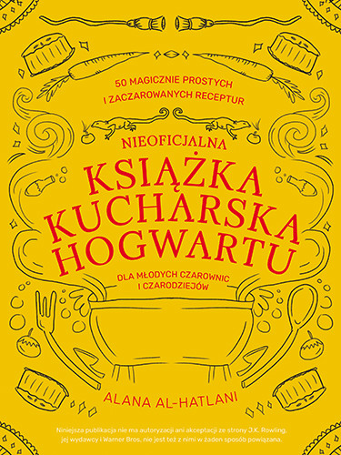 okładka Nieoficjalna książka kucharska Hogwartu dla młodych czarownic i czarodziejów
 książka | Al-Hatlani Alana
