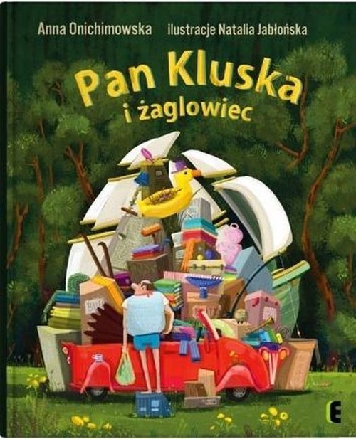 okładka Pan Kluska i żaglowiec książka | Anna Onichimowska